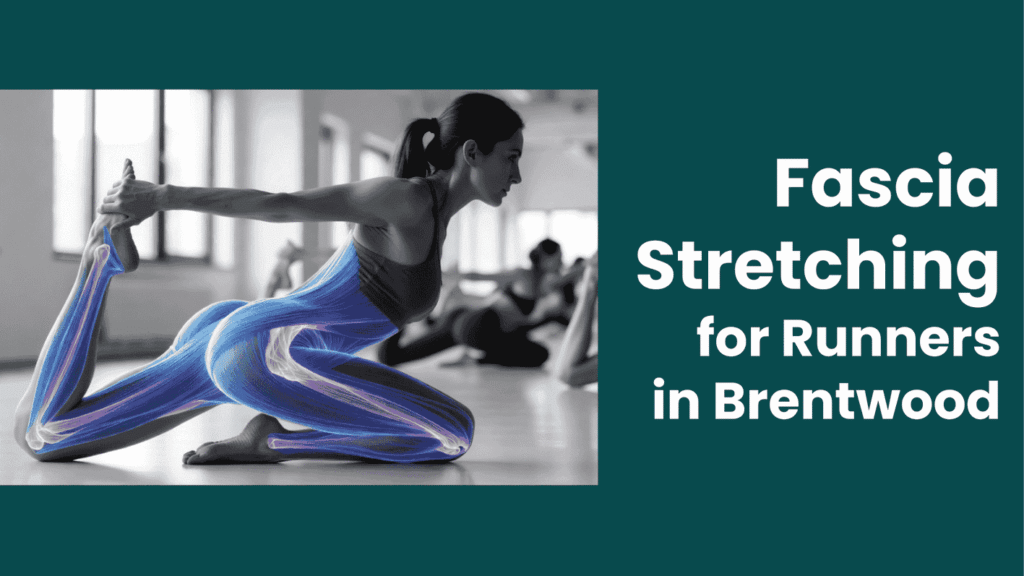 Best Fascia Stretching for Runners in Brentwood, Tennessee